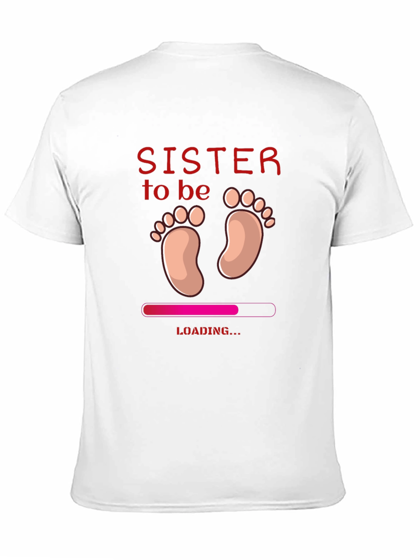 Sister To Be Loading Baby Feet Tee
