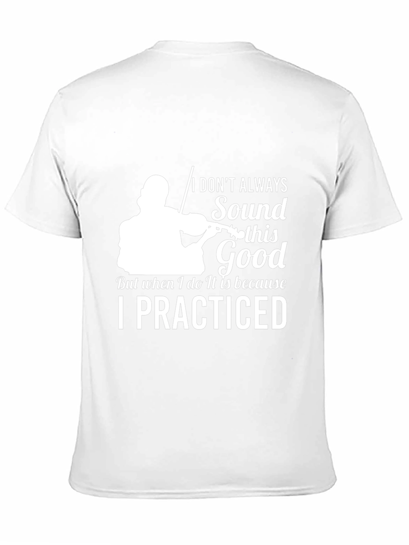 Violinist Practice T-Shirt - Sound Good Graphic Tee