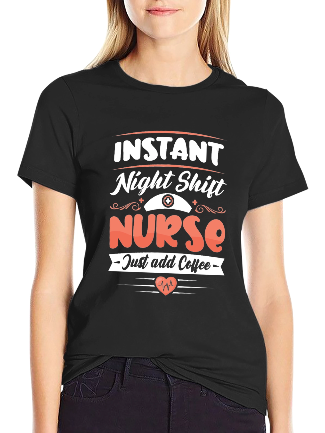 Instant Night Shift Nurse Add Coffee T-Shirt