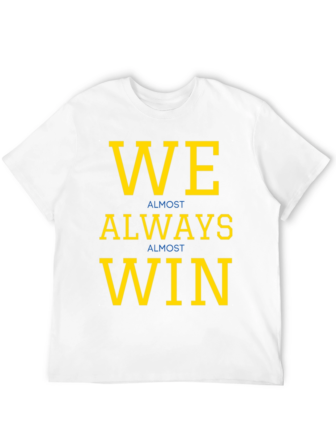 We Almost Always Win Graphic Tee - Black