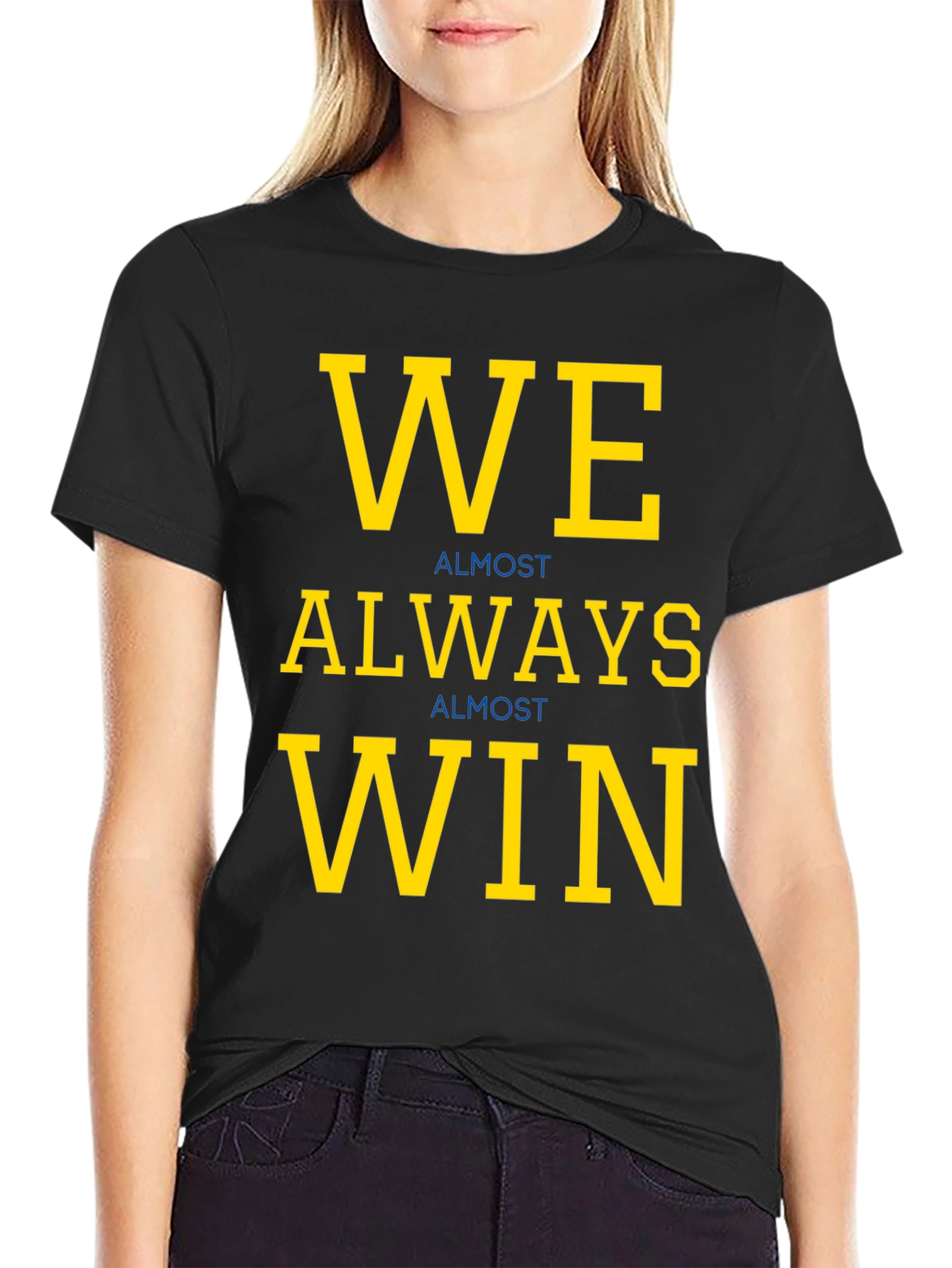 We Almost Always Win Graphic Tee - Black