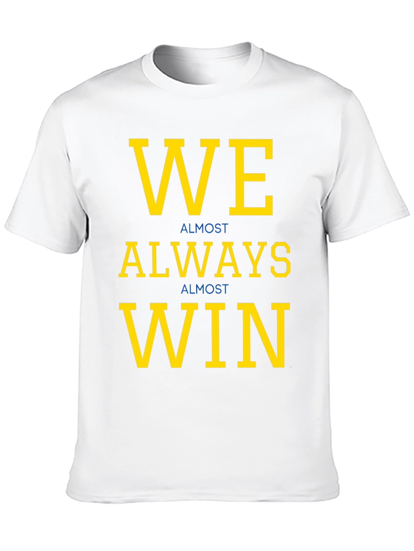 We Almost Always Win Graphic Tee - Black