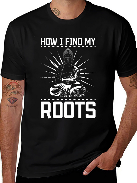 Find My Roots Buddha T-Shirt