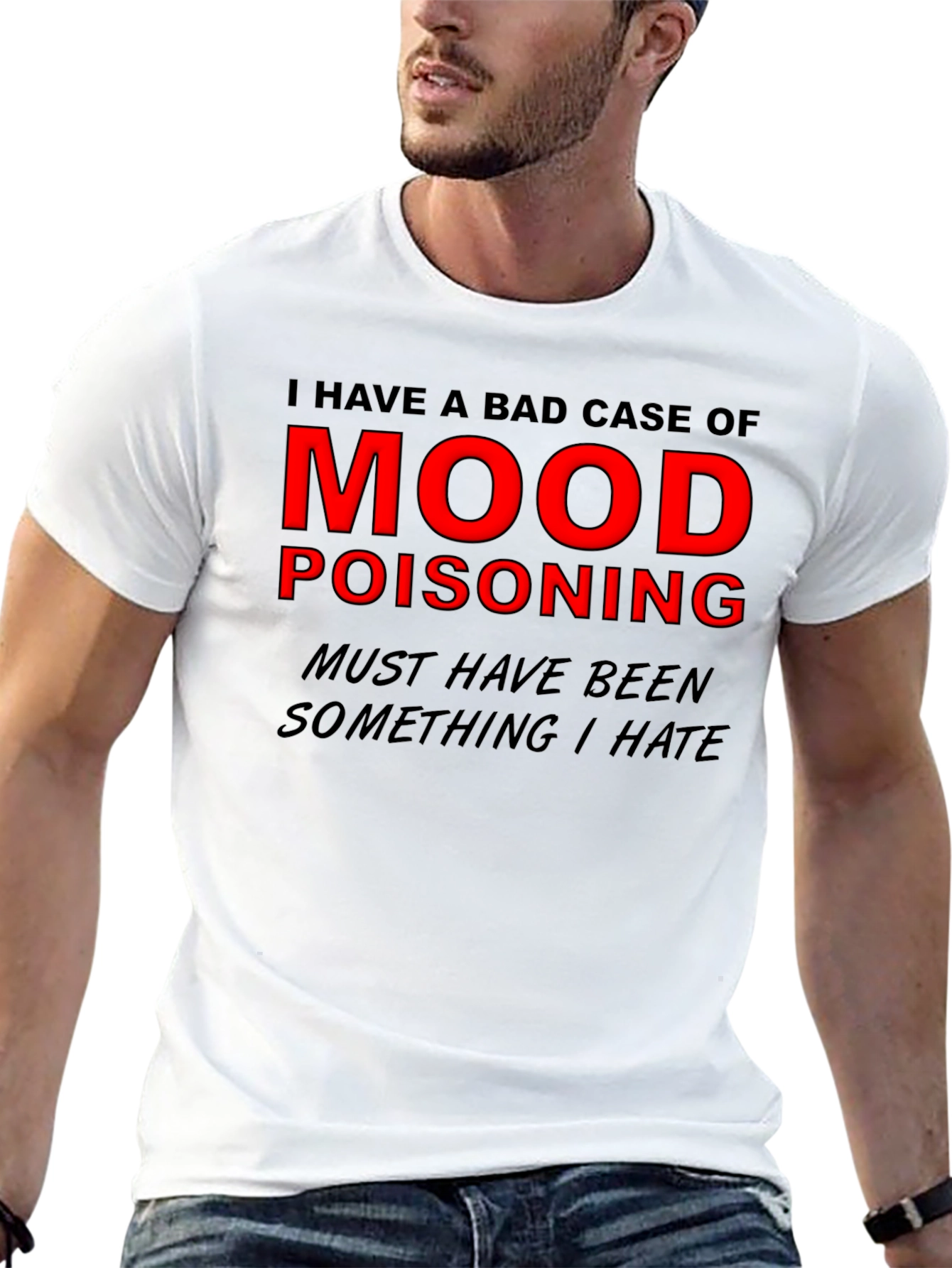 Mood Poisoning Graphic Tee - Black Humor T-Shirt