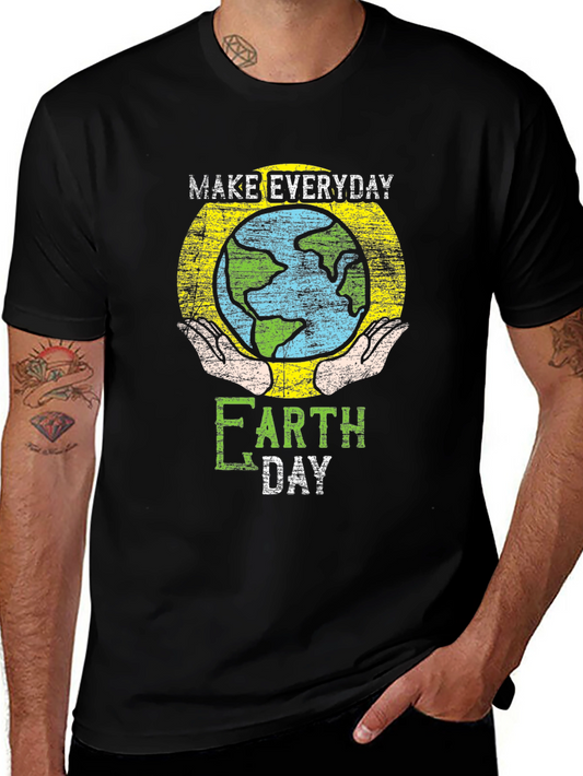 Earth Day T-Shirt - Make Every Day Earth Day