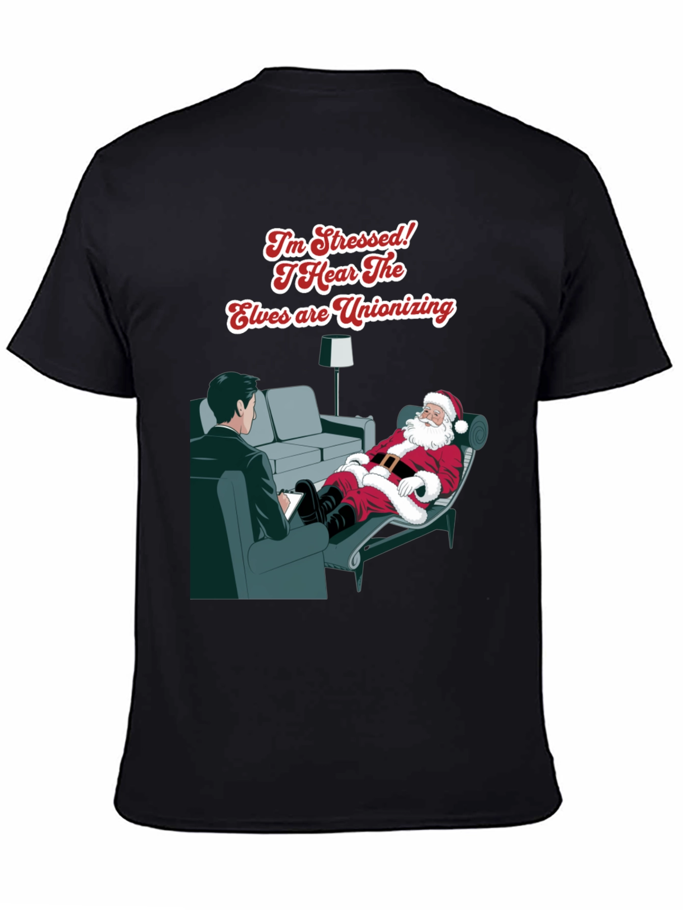 Stressed Santa T-Shirt: Elf Unionization Humor