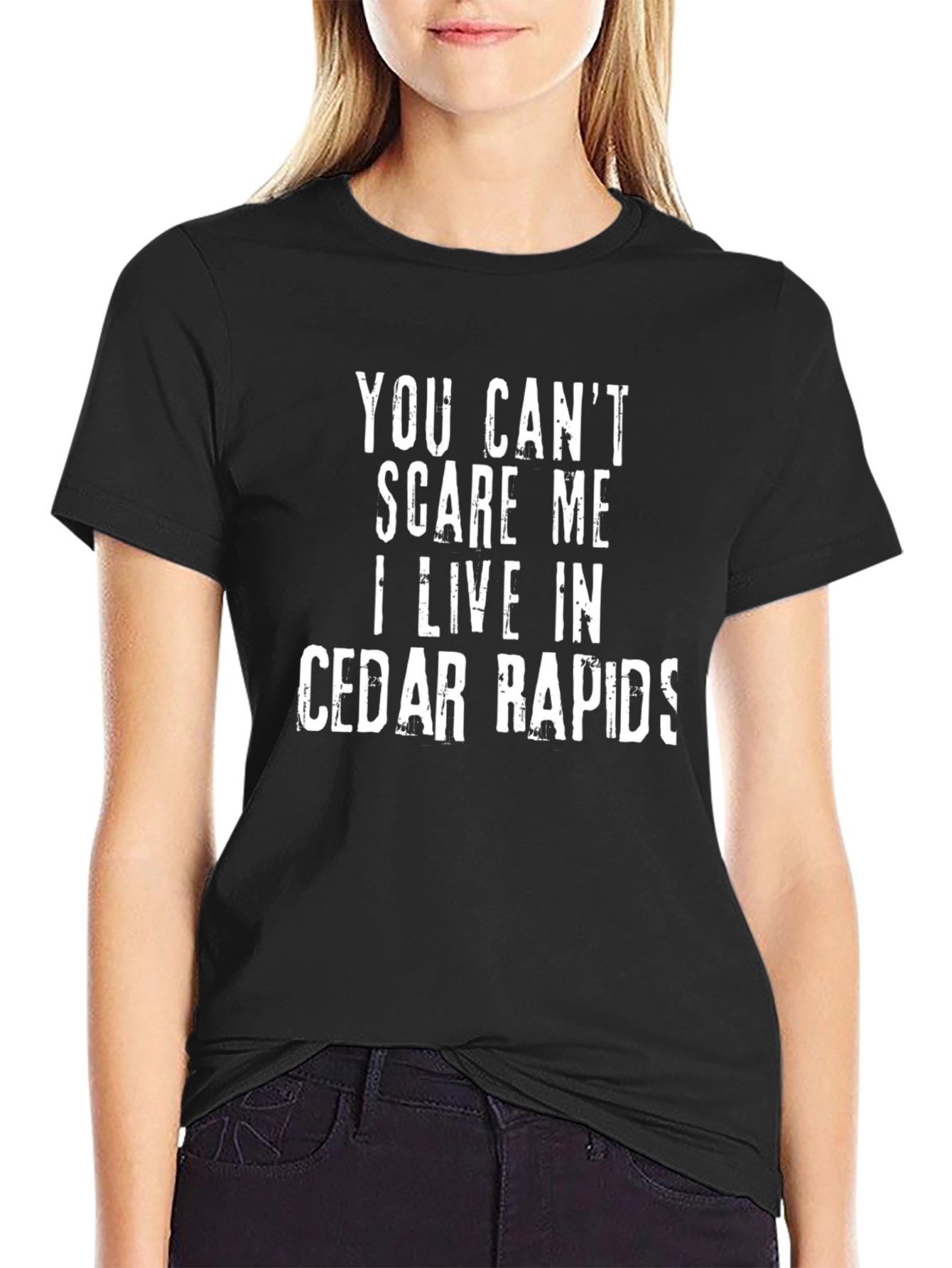 Cedar Rapids T-Shirt - You Cant Scare Me