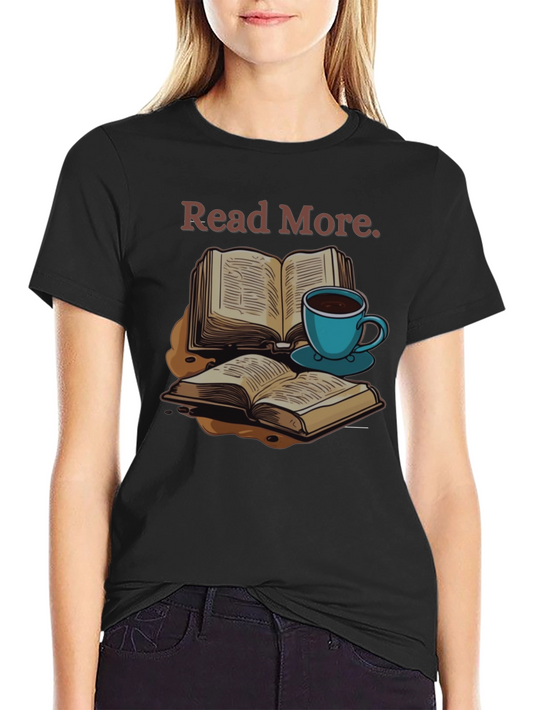 Read More T-Shirt - Book Lover Tee