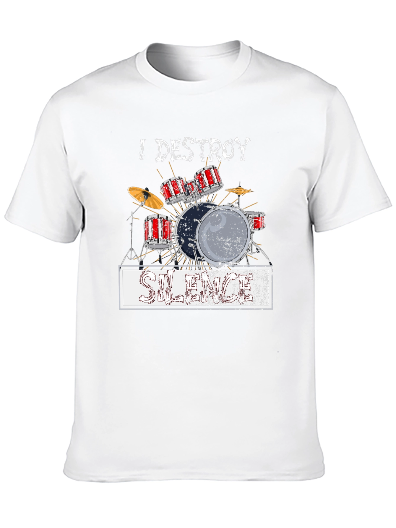 I Destroy Silence Drum Set T-Shirt