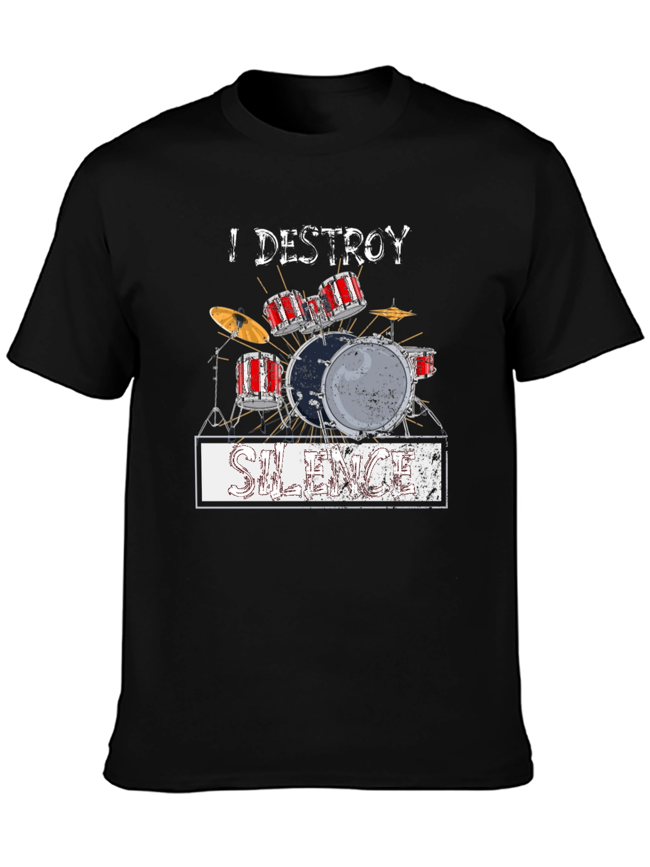 I Destroy Silence Drum Set T-Shirt