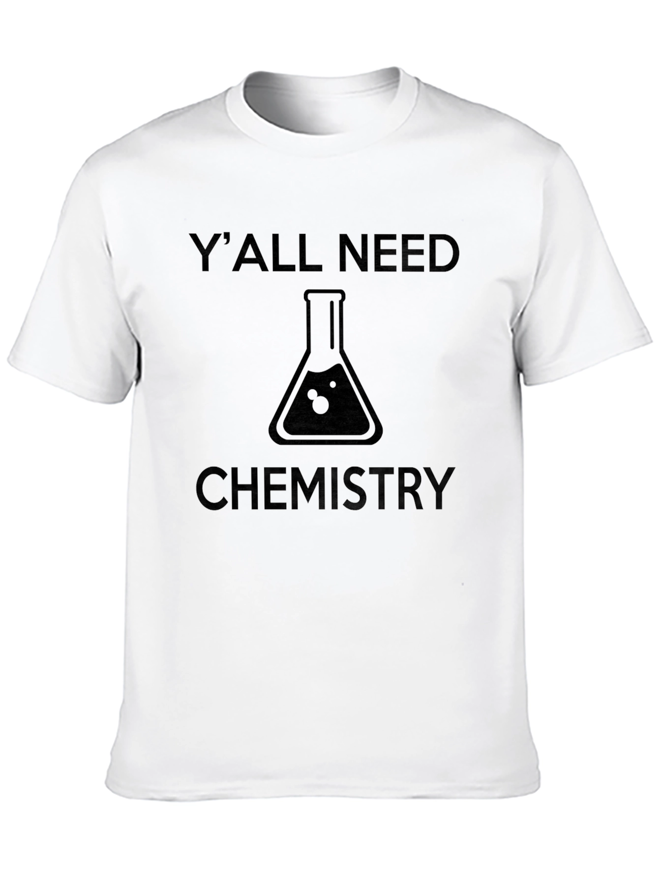 Yall Need Chemistry T-Shirt