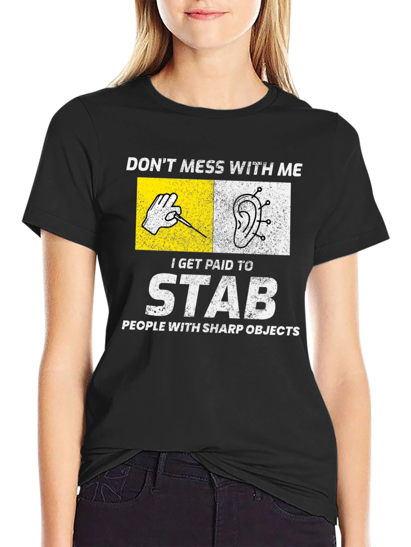 Dont Mess With Me Funny Puncture Acupuncture Shirt