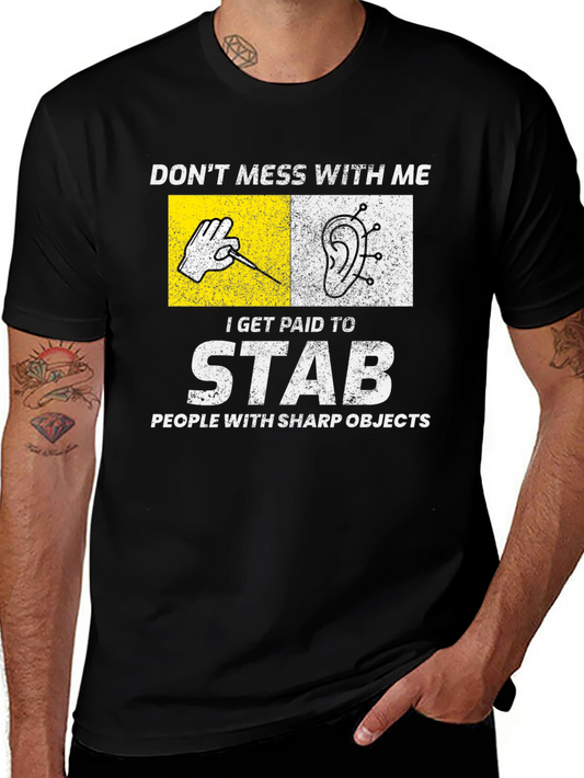 Dont Mess With Me Funny Puncture Acupuncture Shirt