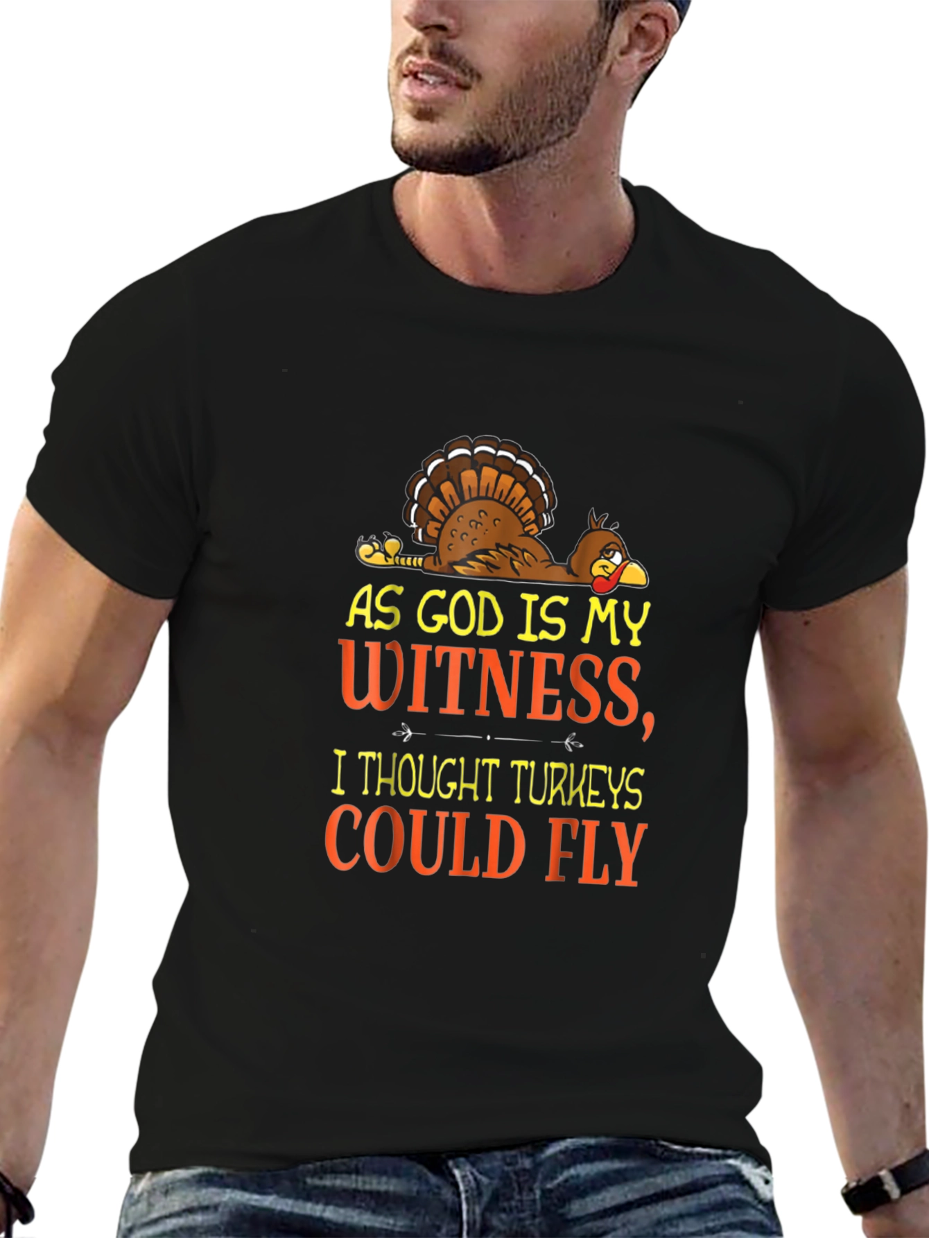 Funny Turkey T-Shirt: As God Is My Witness