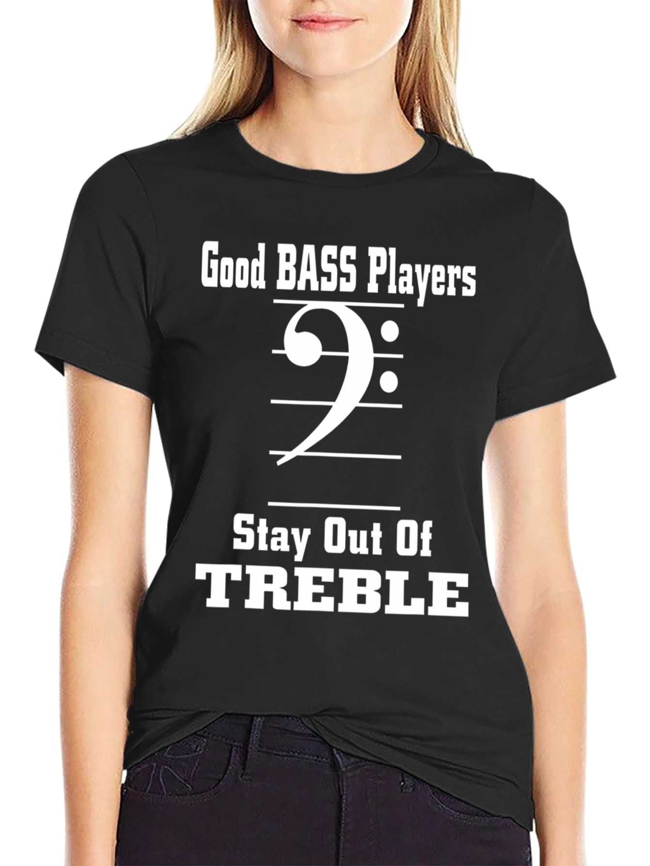 Bass Players Stay Out of Treble Funny Music T-Shirt