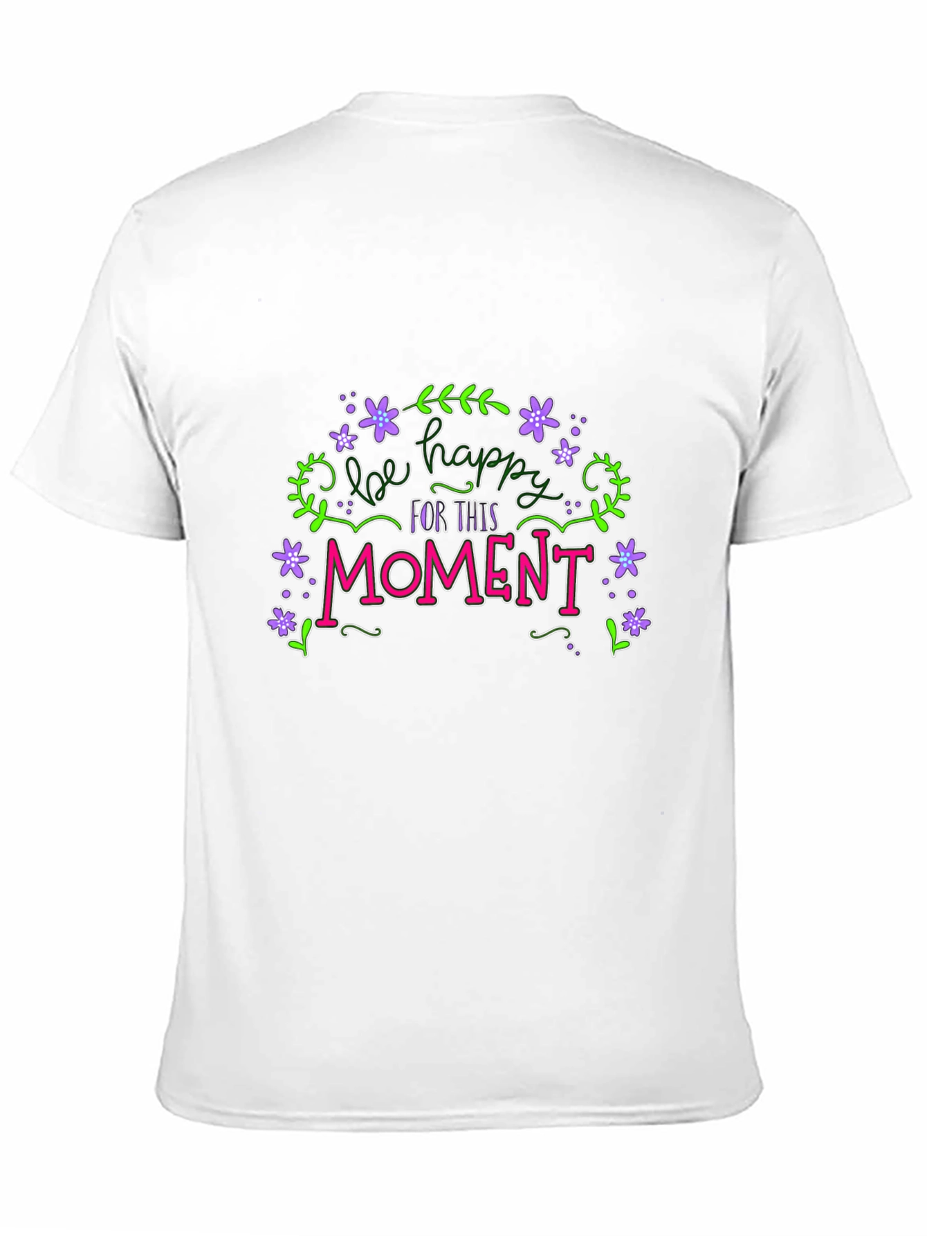 Be Happy T-Shirt - Floral Graphic Tee