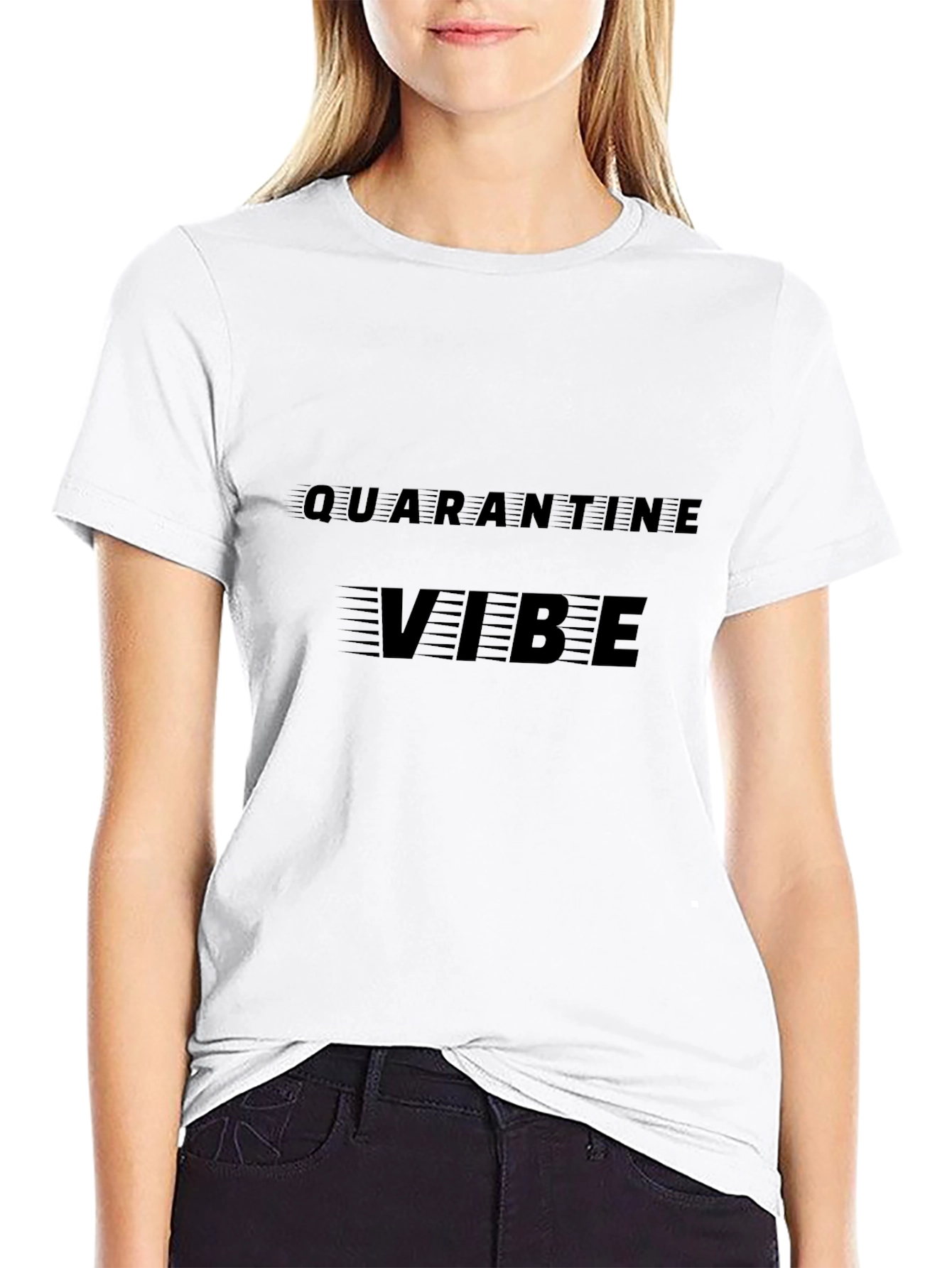 Quarantine Vibe T-Shirt - Stylish Comfort