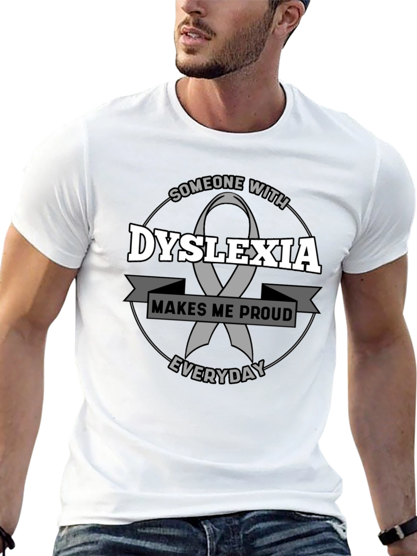 Dyslexia Awareness T-Shirt - Makes Me Proud