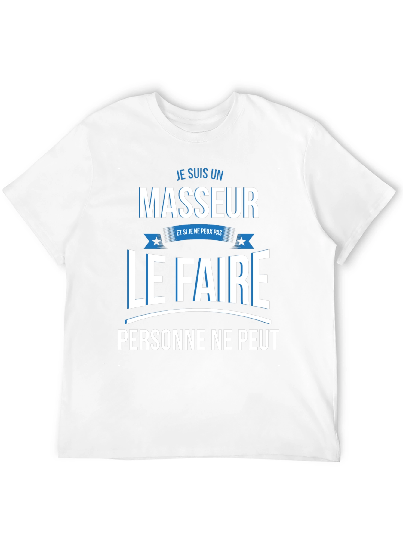Je Suis Un Masseur Graphic Tee
