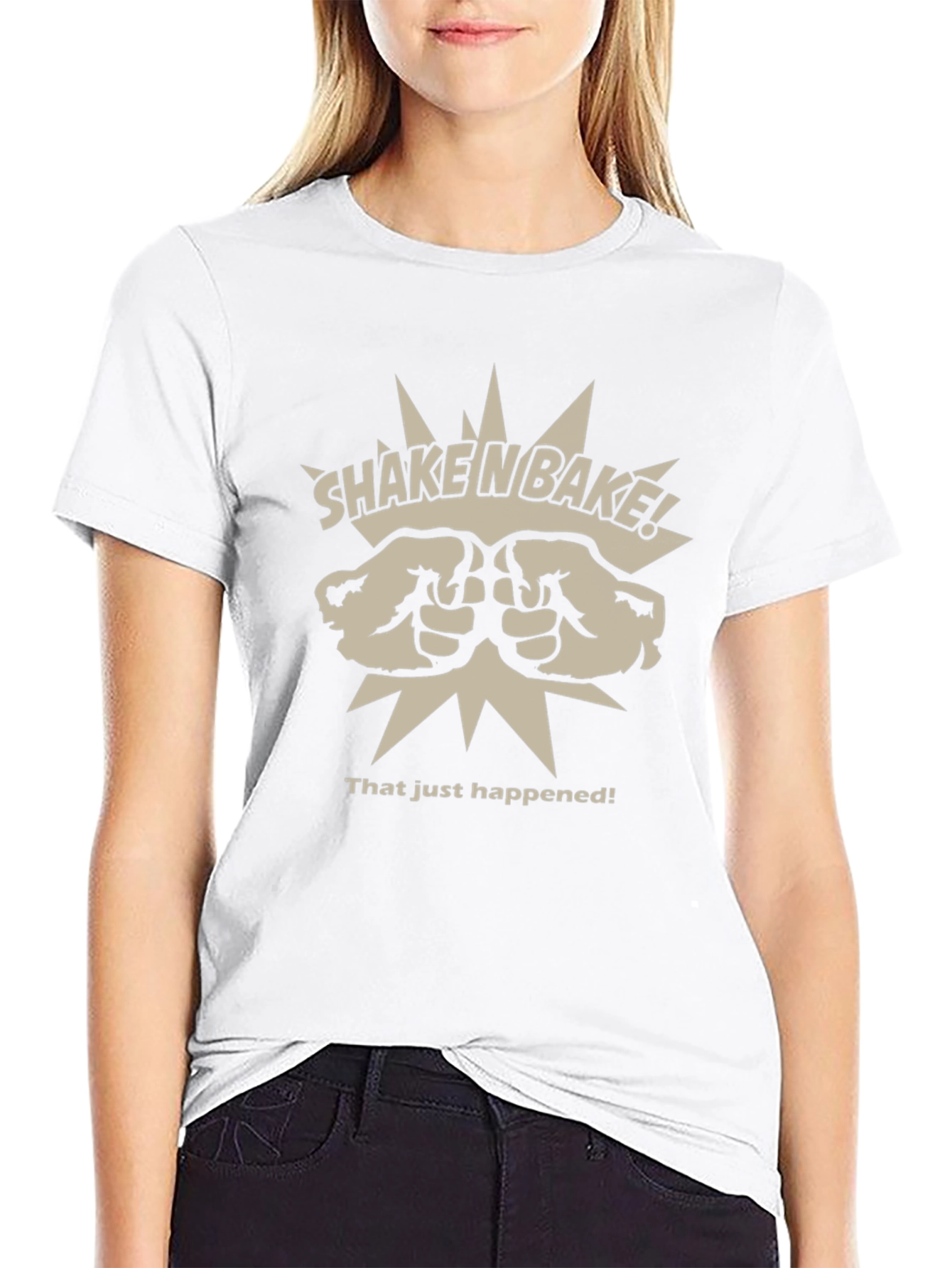 Shake n Bake T-Shirt - That Just Happened!