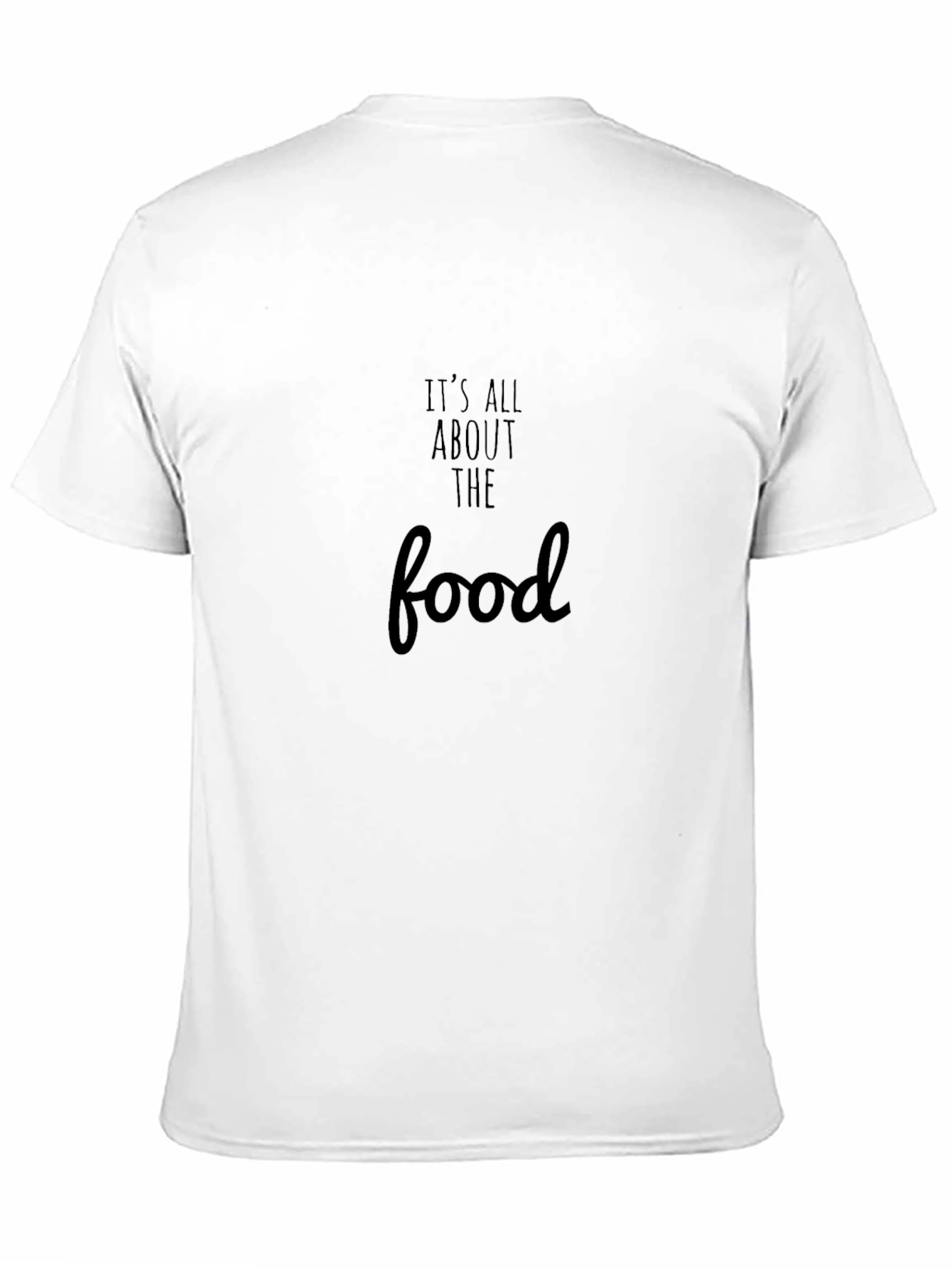 Its All About the Food Black T-Shirt
