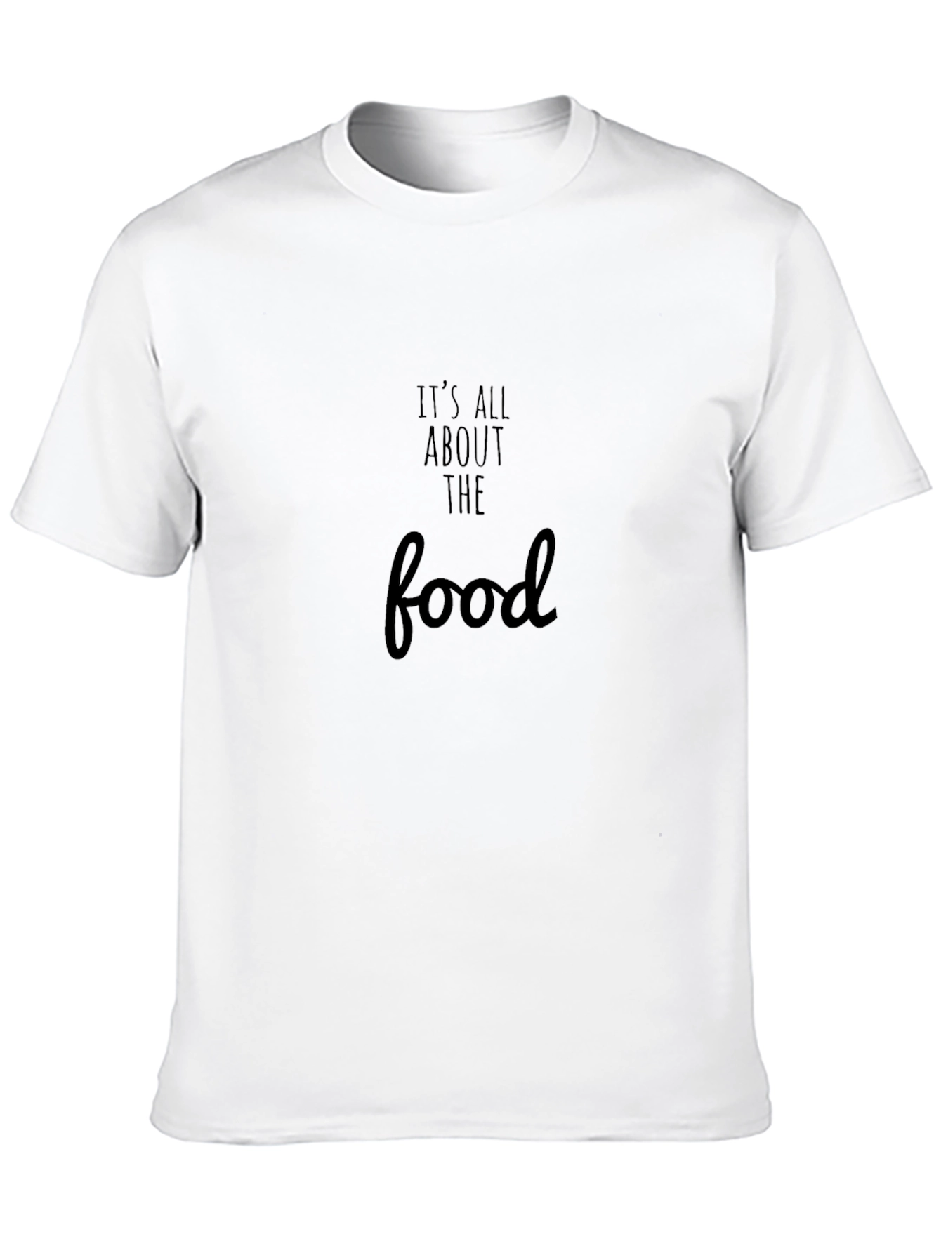 Its All About the Food Black T-Shirt