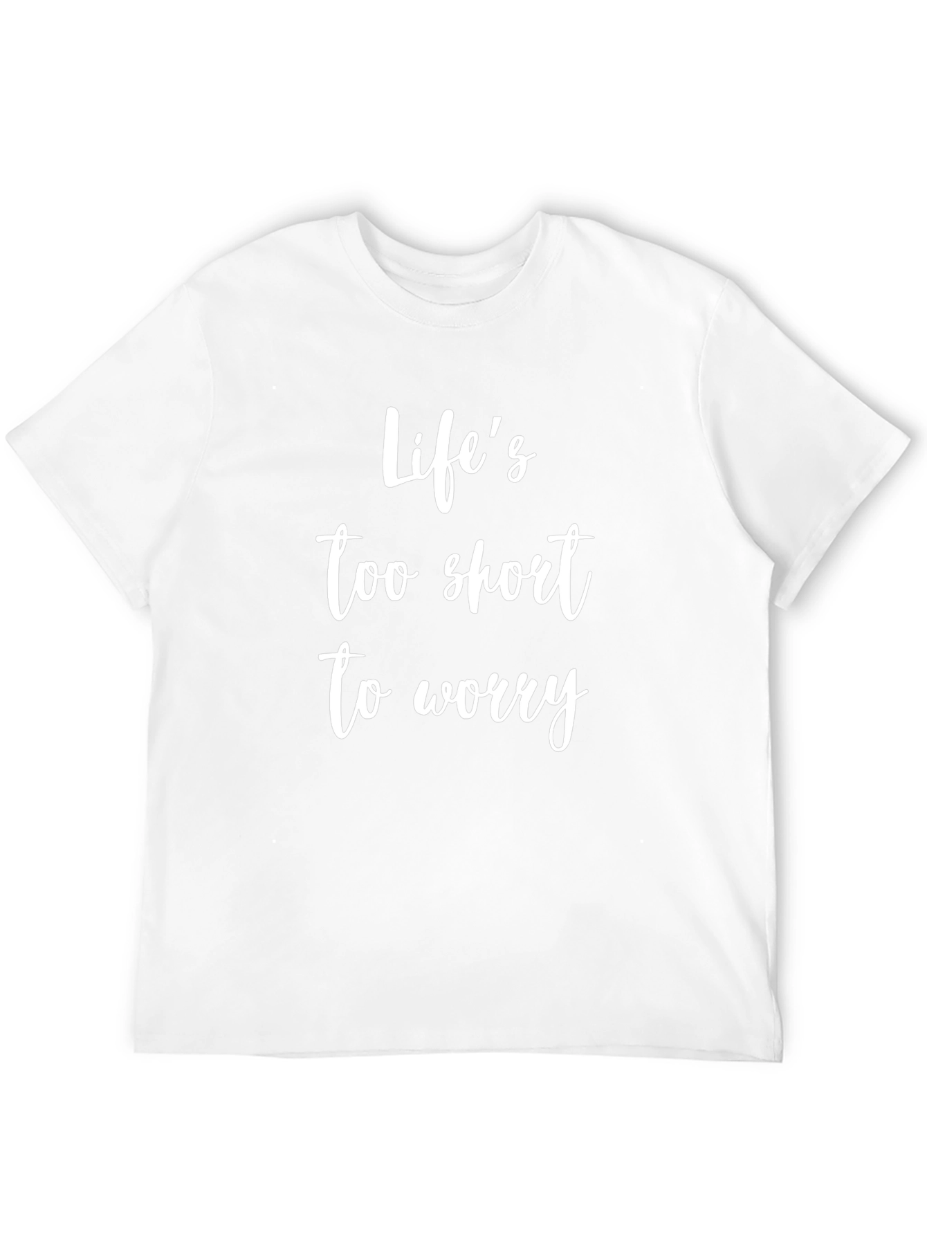 Lifes Too Short To Worry Black T-Shirt