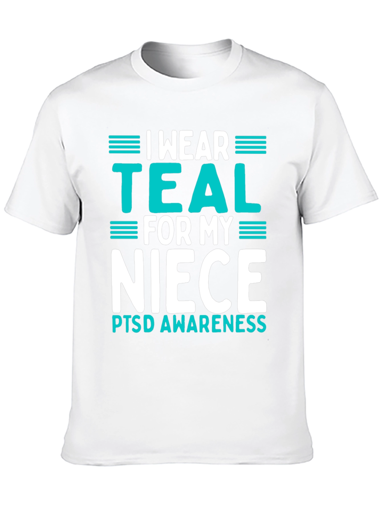 Teal for My Niece PTSD Awareness T-Shirt