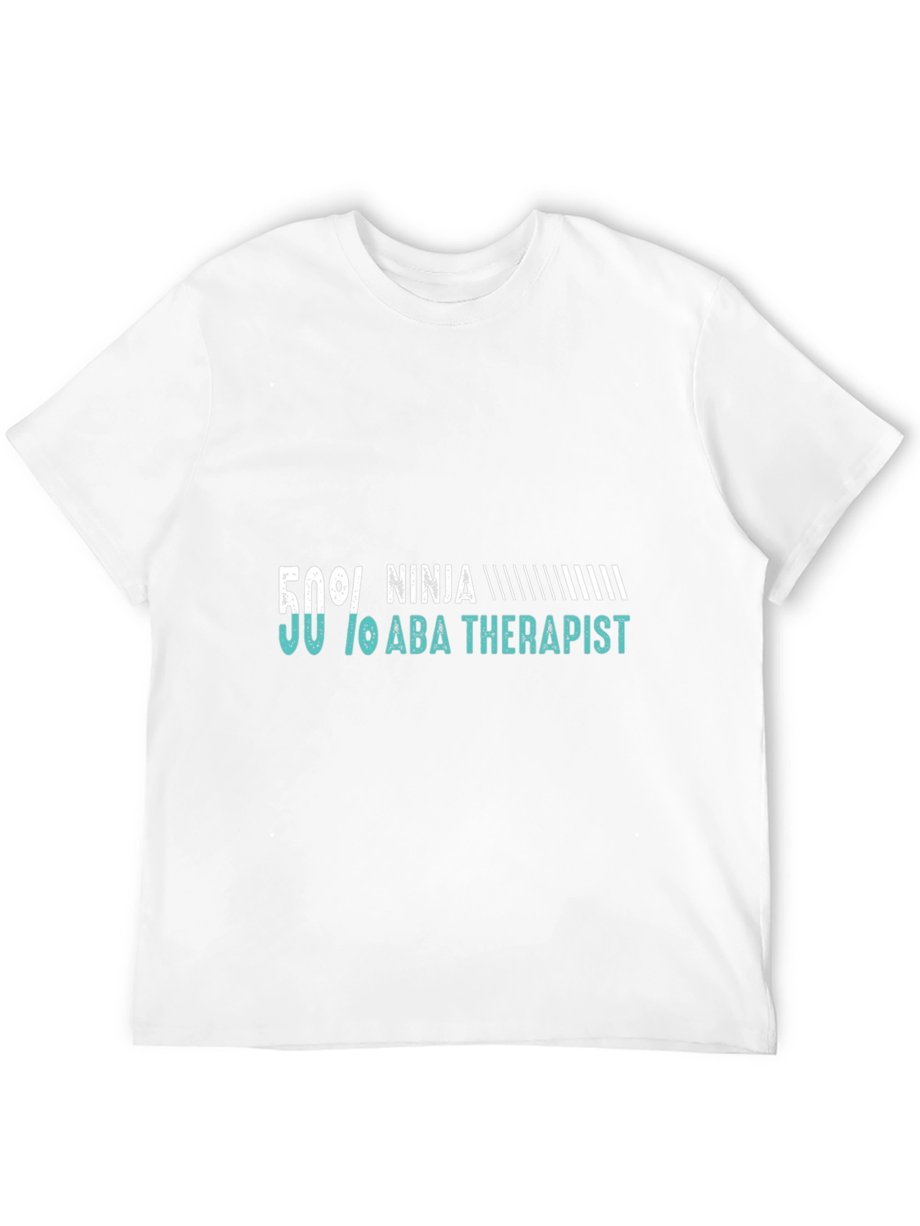 50% Ninja 50% ABA Therapist Novelty Graphic Tee