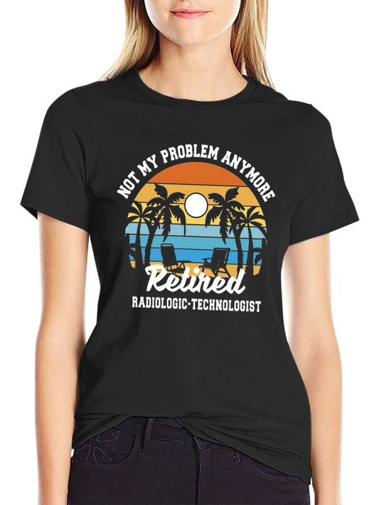 Retired Radiologic Technologist T-Shirt - Beach Theme