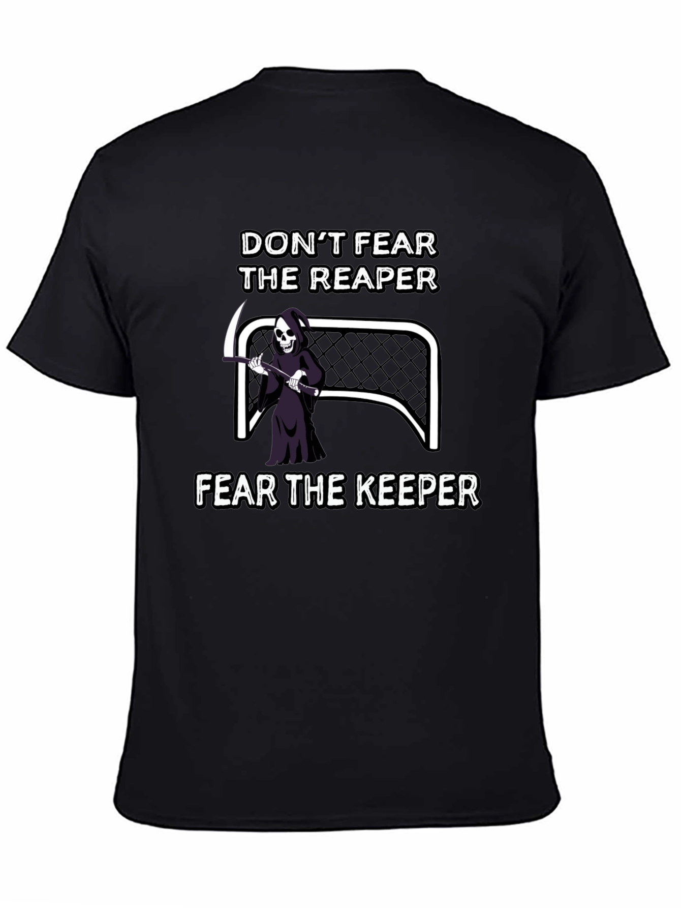Dont Fear the Reaper Fear the Keeper T-Shirt