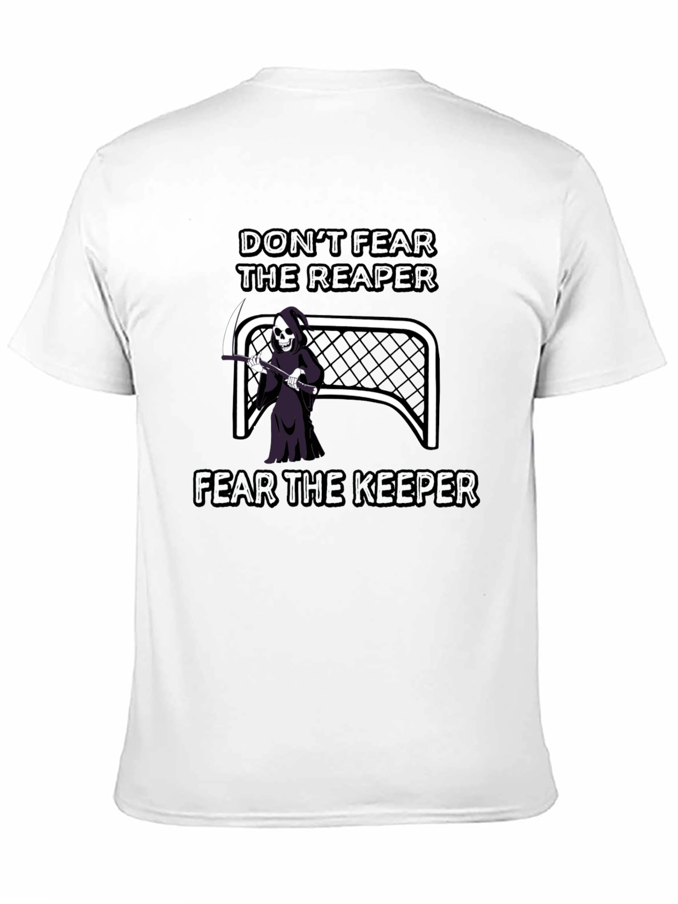 Dont Fear the Reaper Fear the Keeper T-Shirt