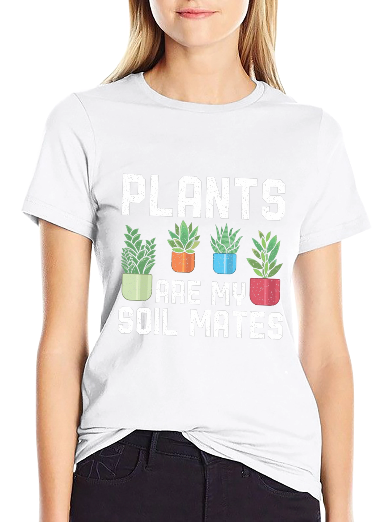 Plants Are My Soil Mates T-Shirt