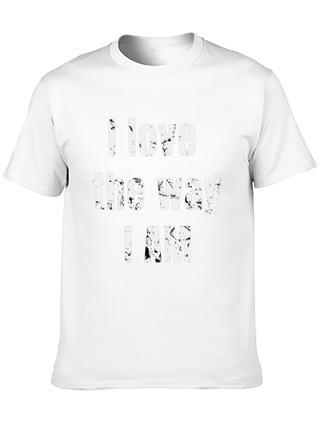 I Love the Way I Am Graphic T-Shirt