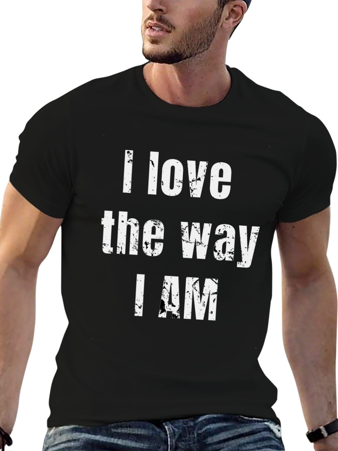 I Love the Way I Am Graphic T-Shirt