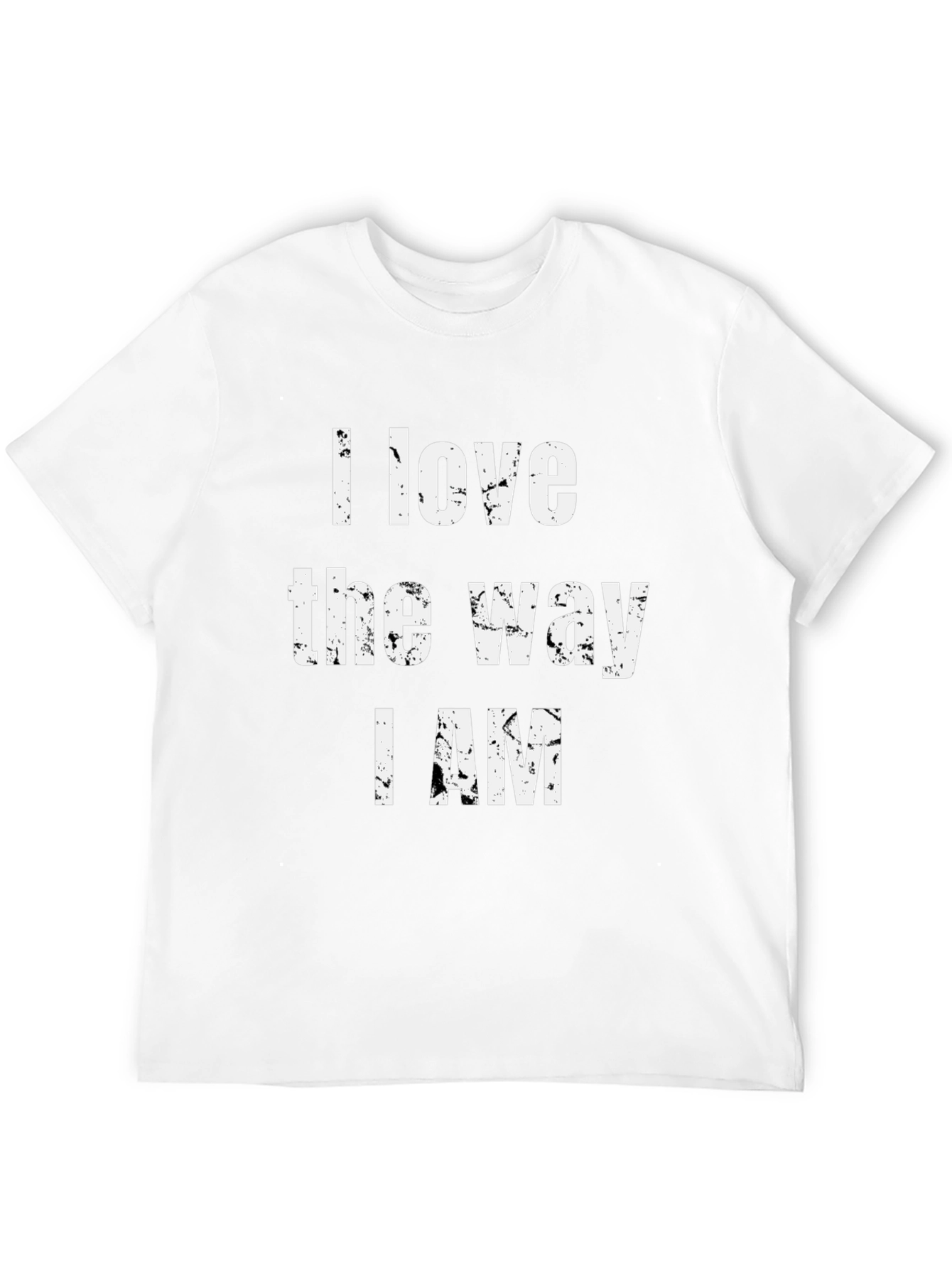 I Love the Way I Am Graphic T-Shirt