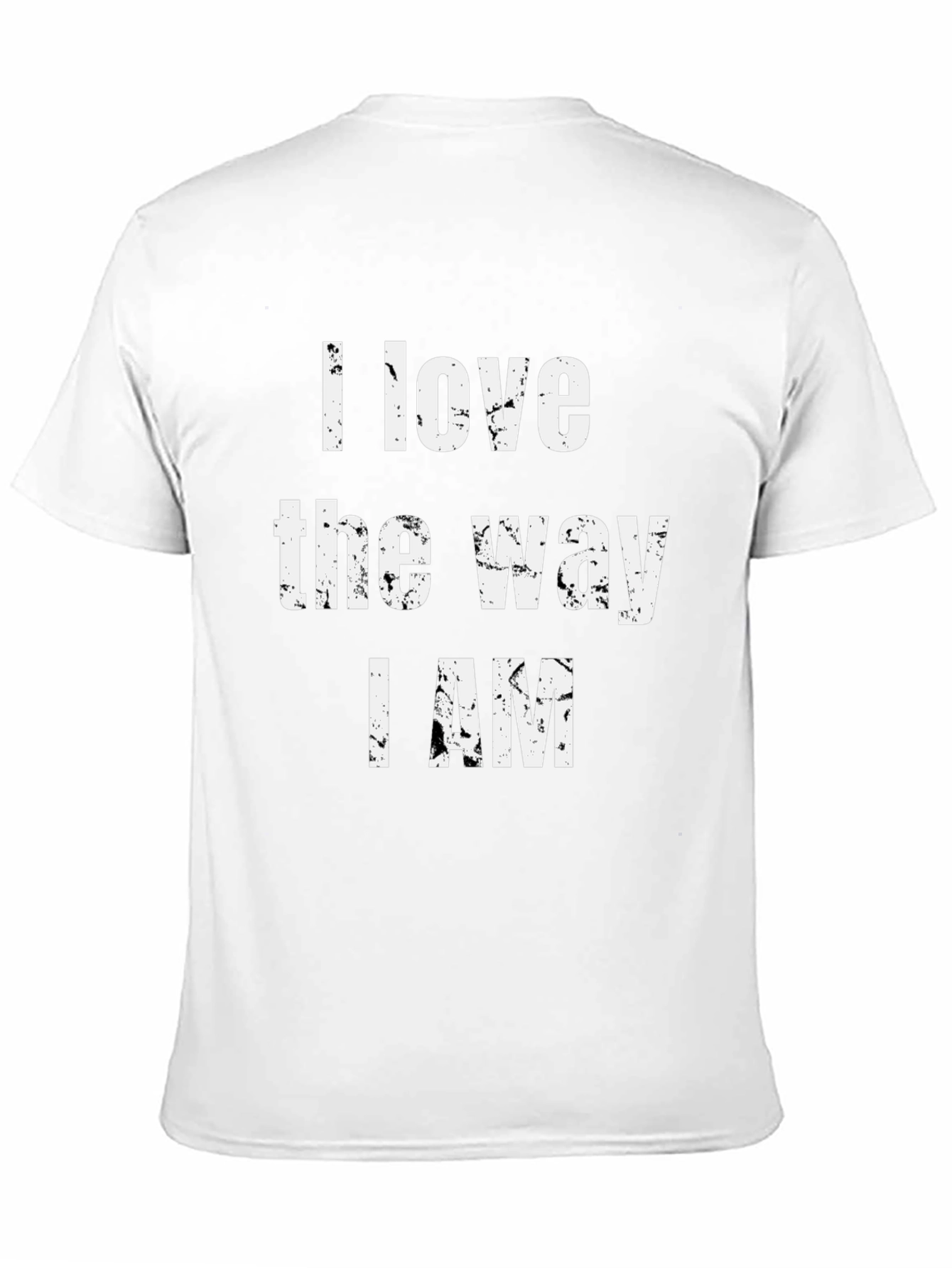 I Love the Way I Am Graphic T-Shirt