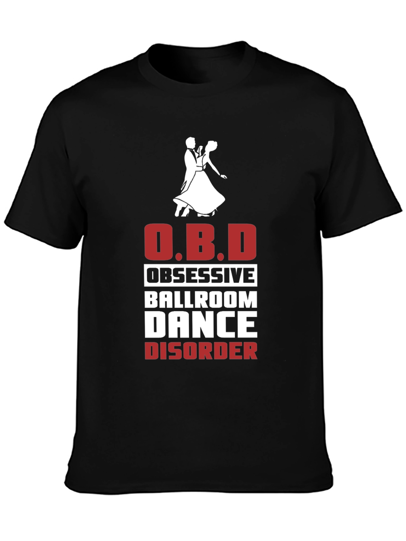Ballroom Dance Obsessive T-Shirt
