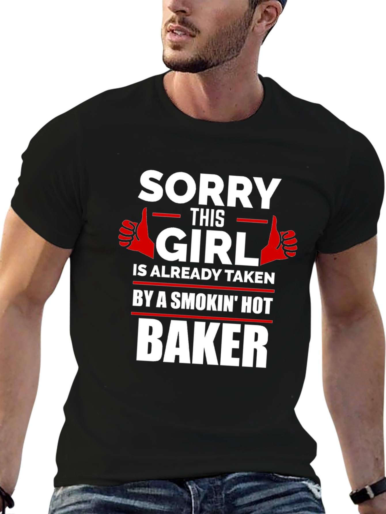 Sorry Girl Taken by Hot Baker T-Shirt