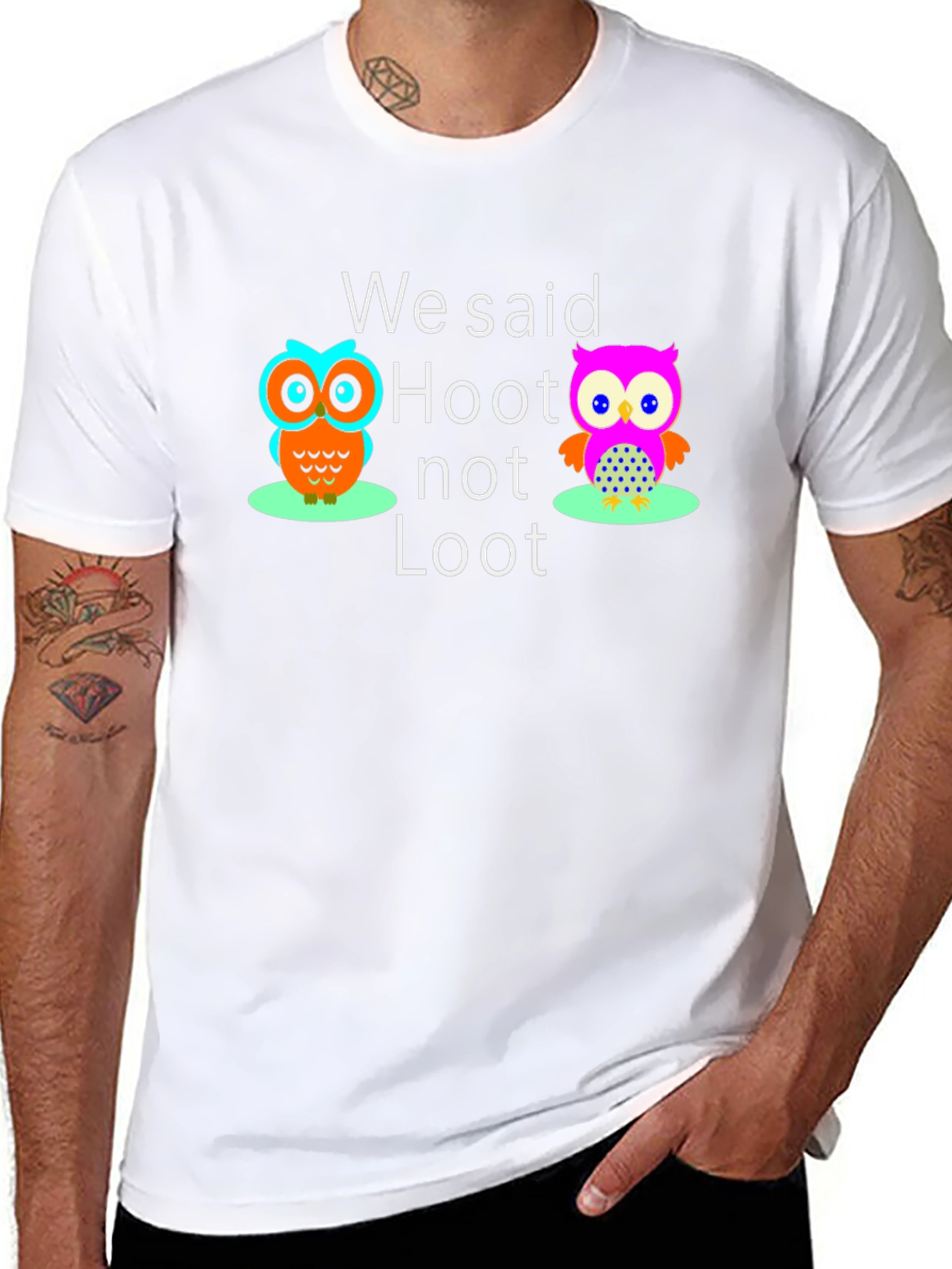 We Said Hoot Not Loot Owl Graphic T-Shirt