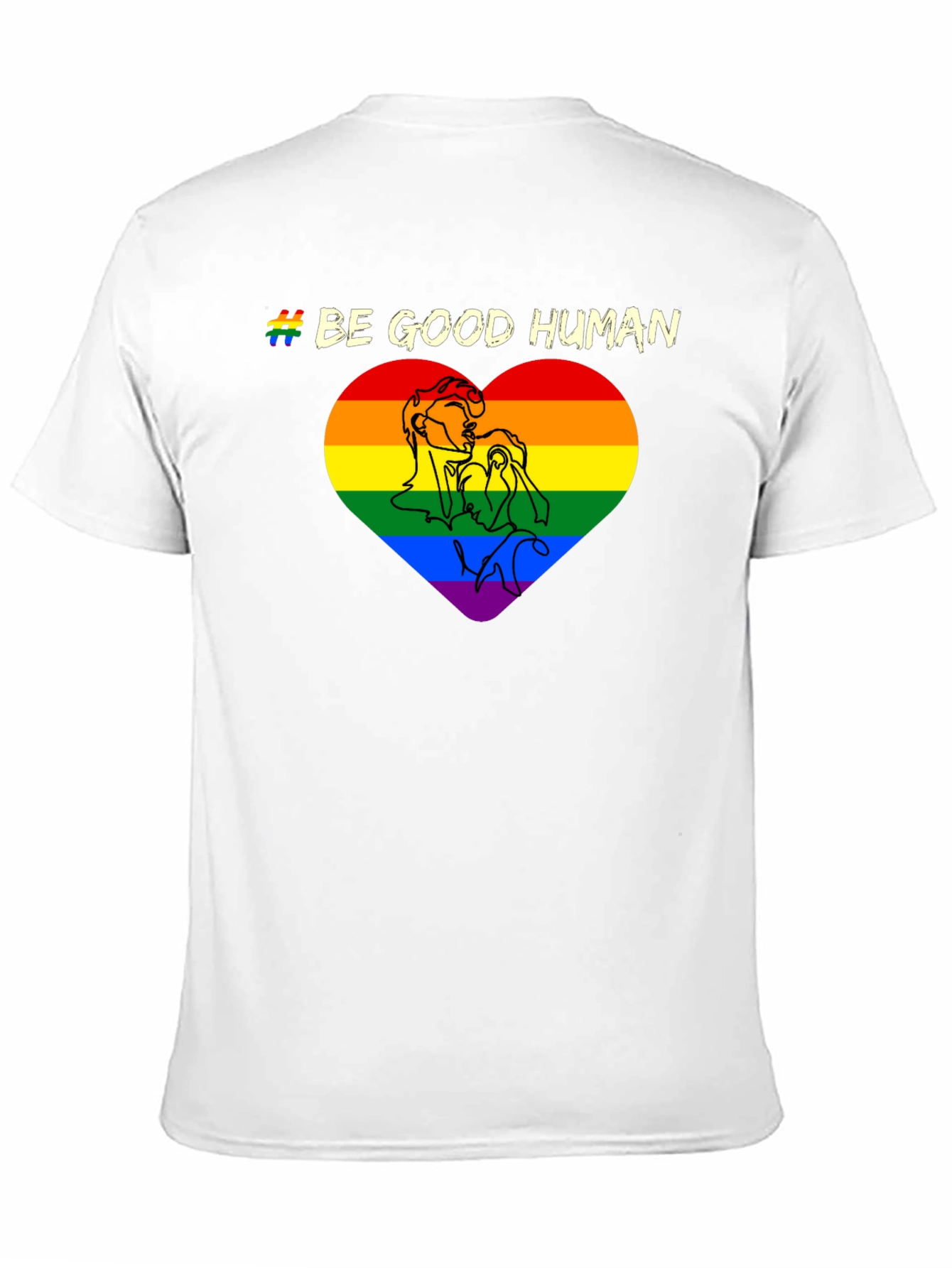 Be Good Human LGBT Pride Heart T-Shirt