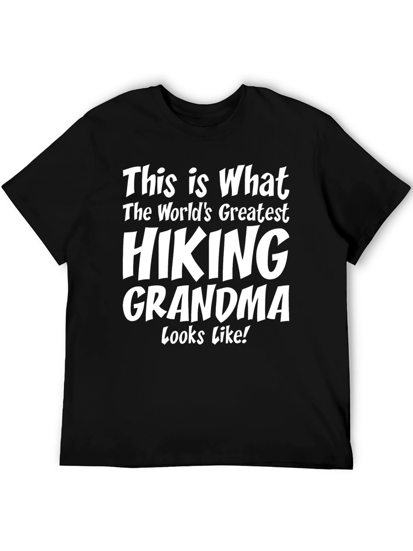 Hiking Grandma T-Shirt - Worlds Greatest