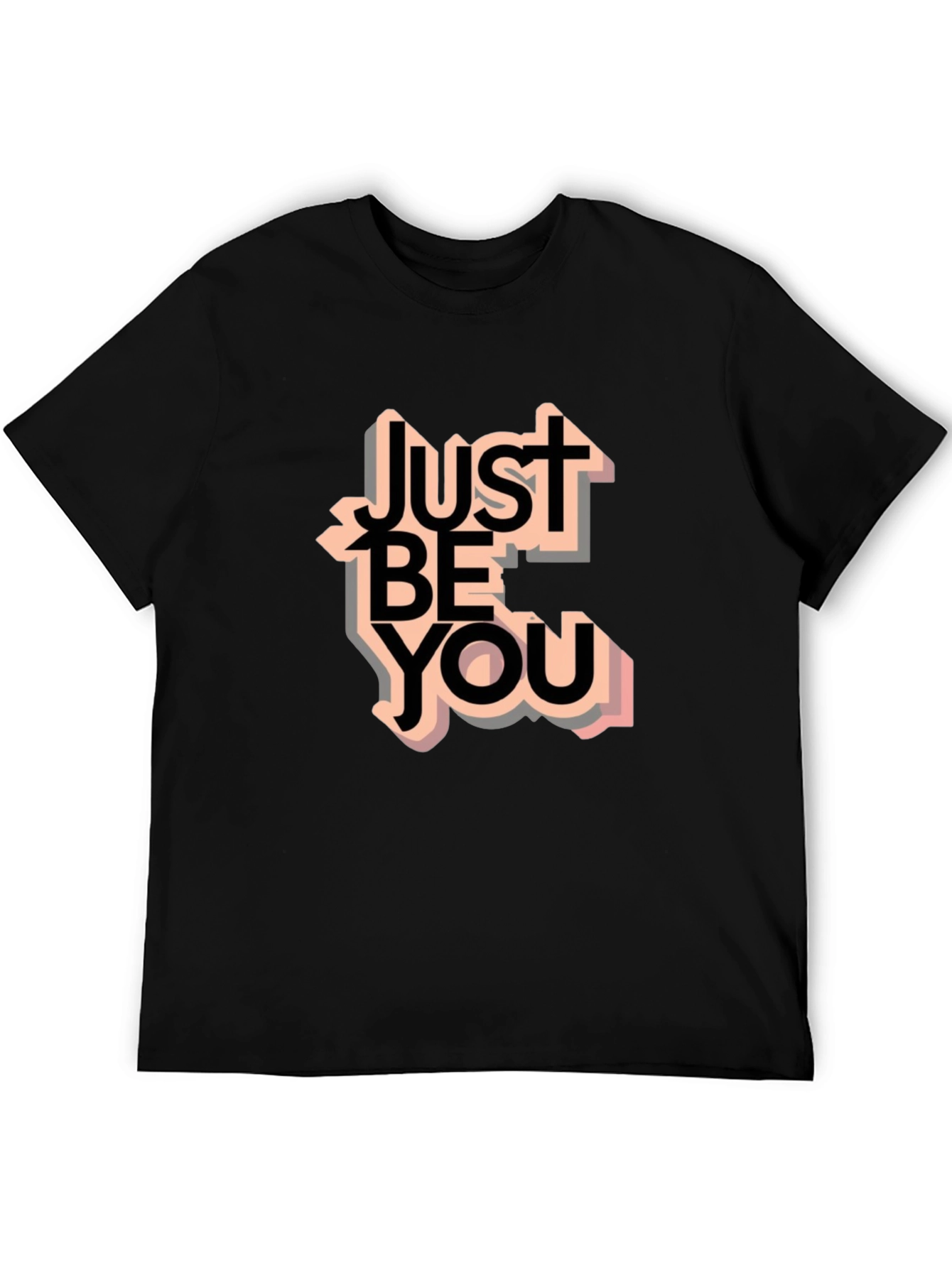 Just Be You T-Shirt - Black Graphic Tee