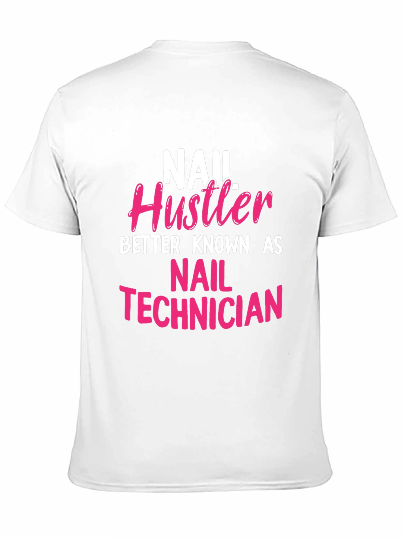 Nail Hustler Technician Graphic T-Shirt
