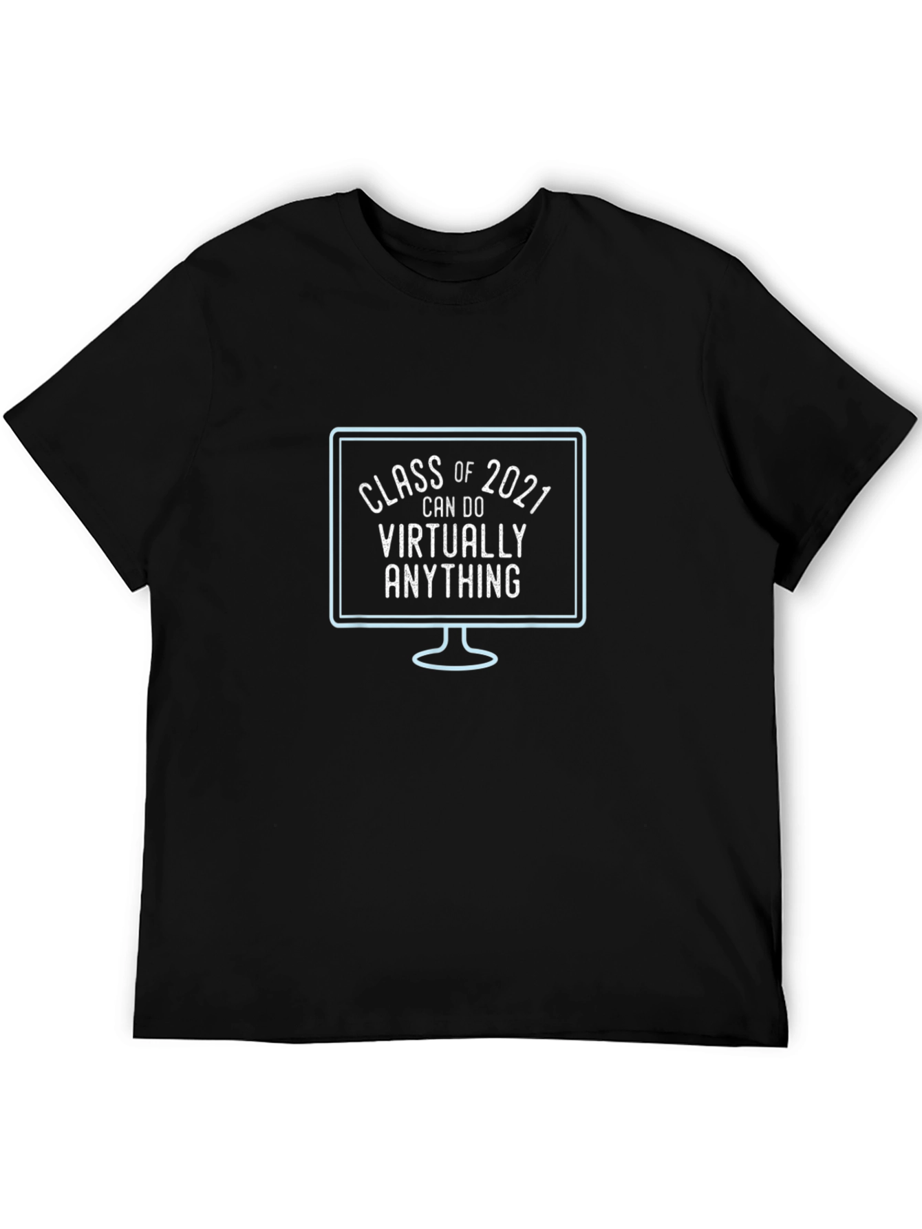 Class of 2021 Graduation T-Shirt - Virtually Anything!