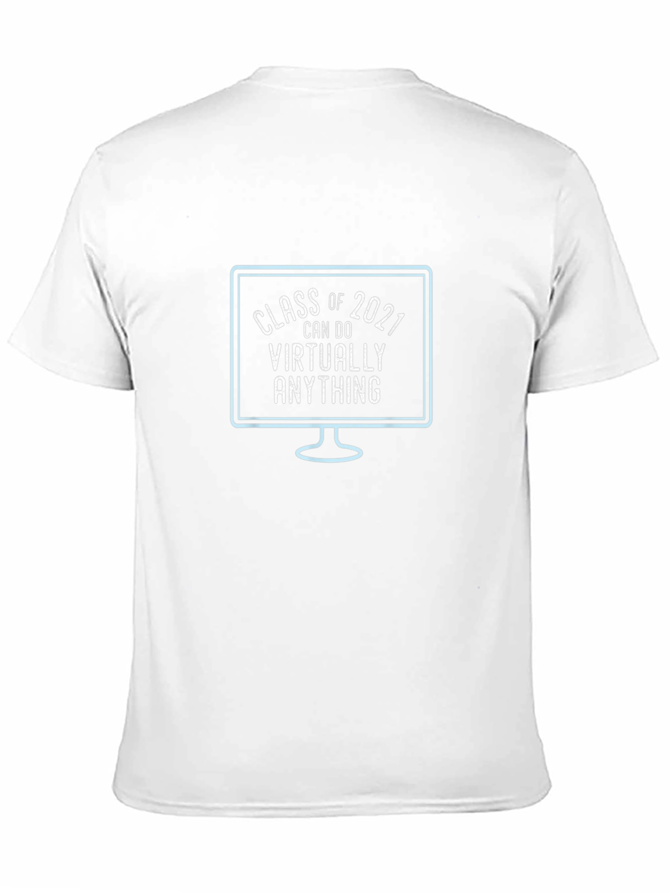 Class of 2021 Graduation T-Shirt - Virtually Anything!