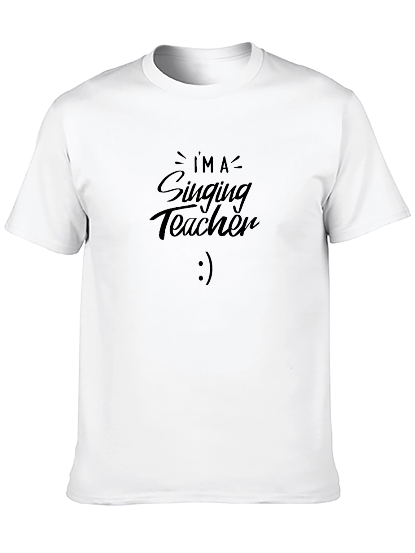 Im a Singing Teacher Black T-Shirt