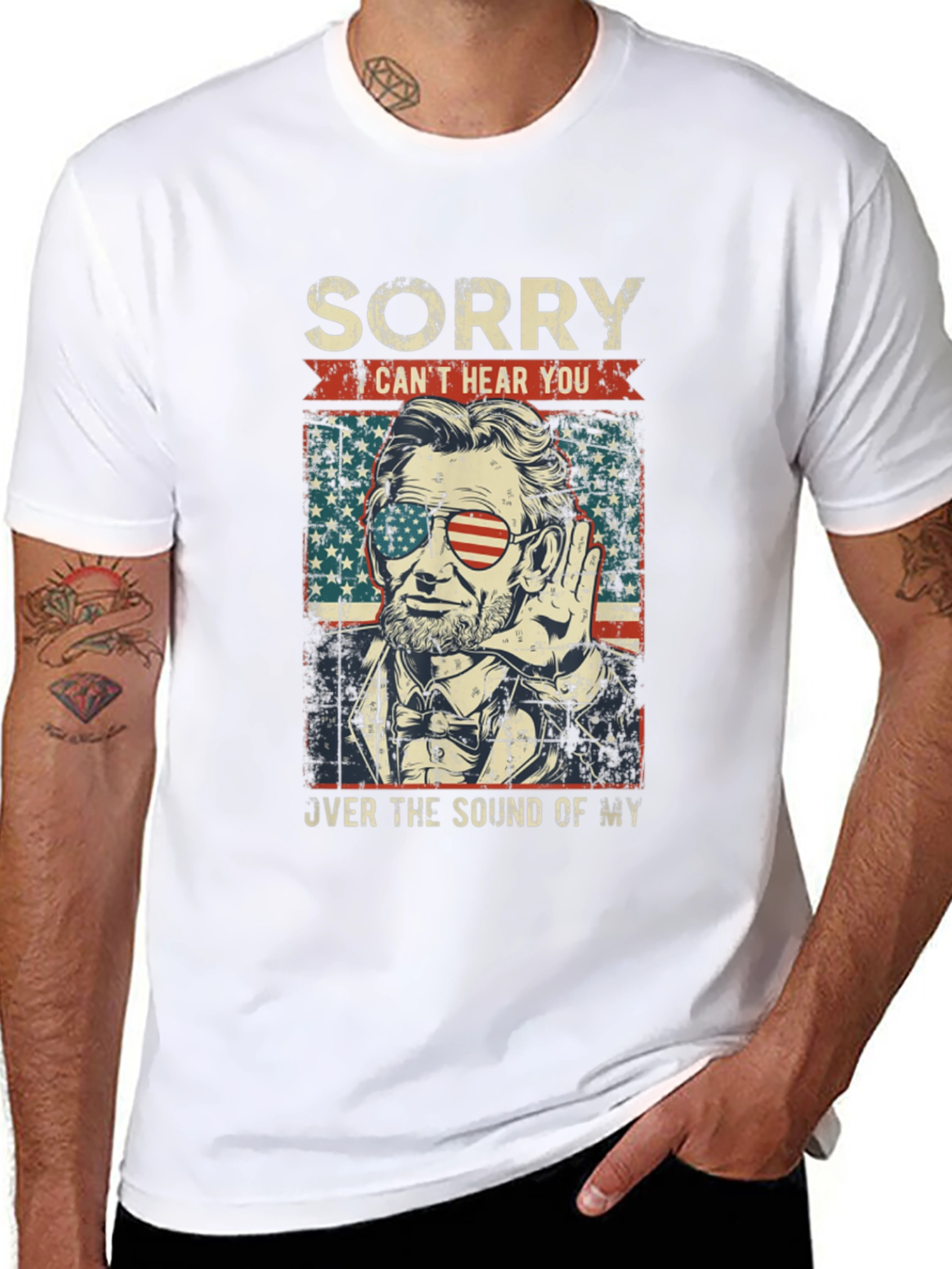 Sorry Cant Hear You Lincoln T-Shirt