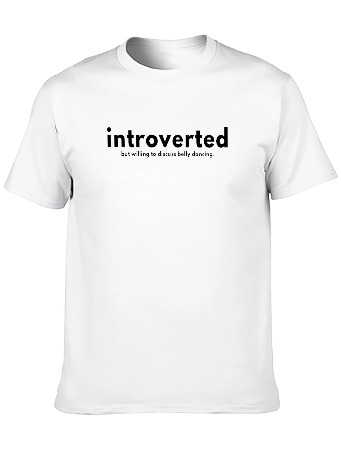 Introverted Belly Dancing T-Shirt