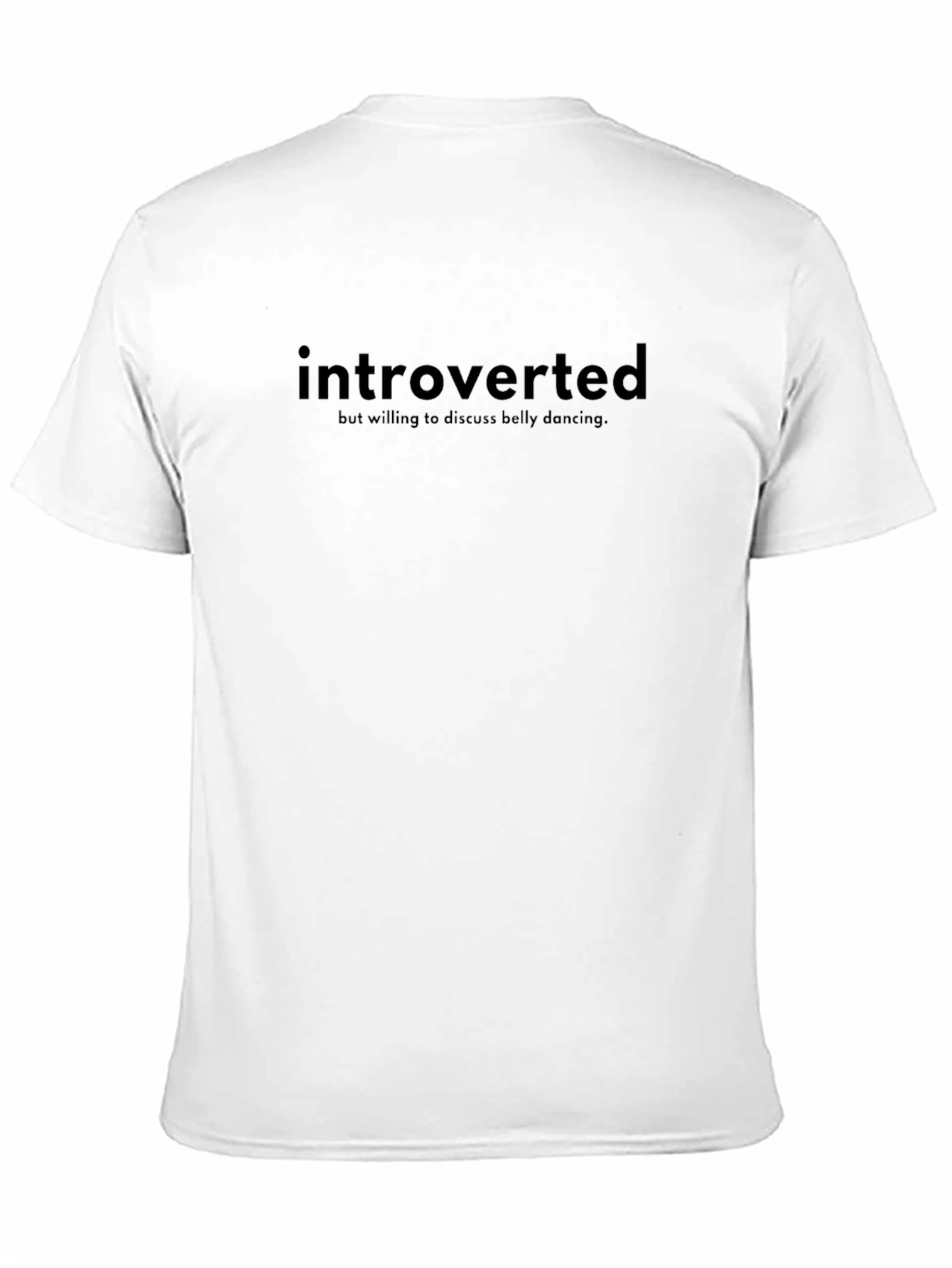 Introverted Belly Dancing T-Shirt
